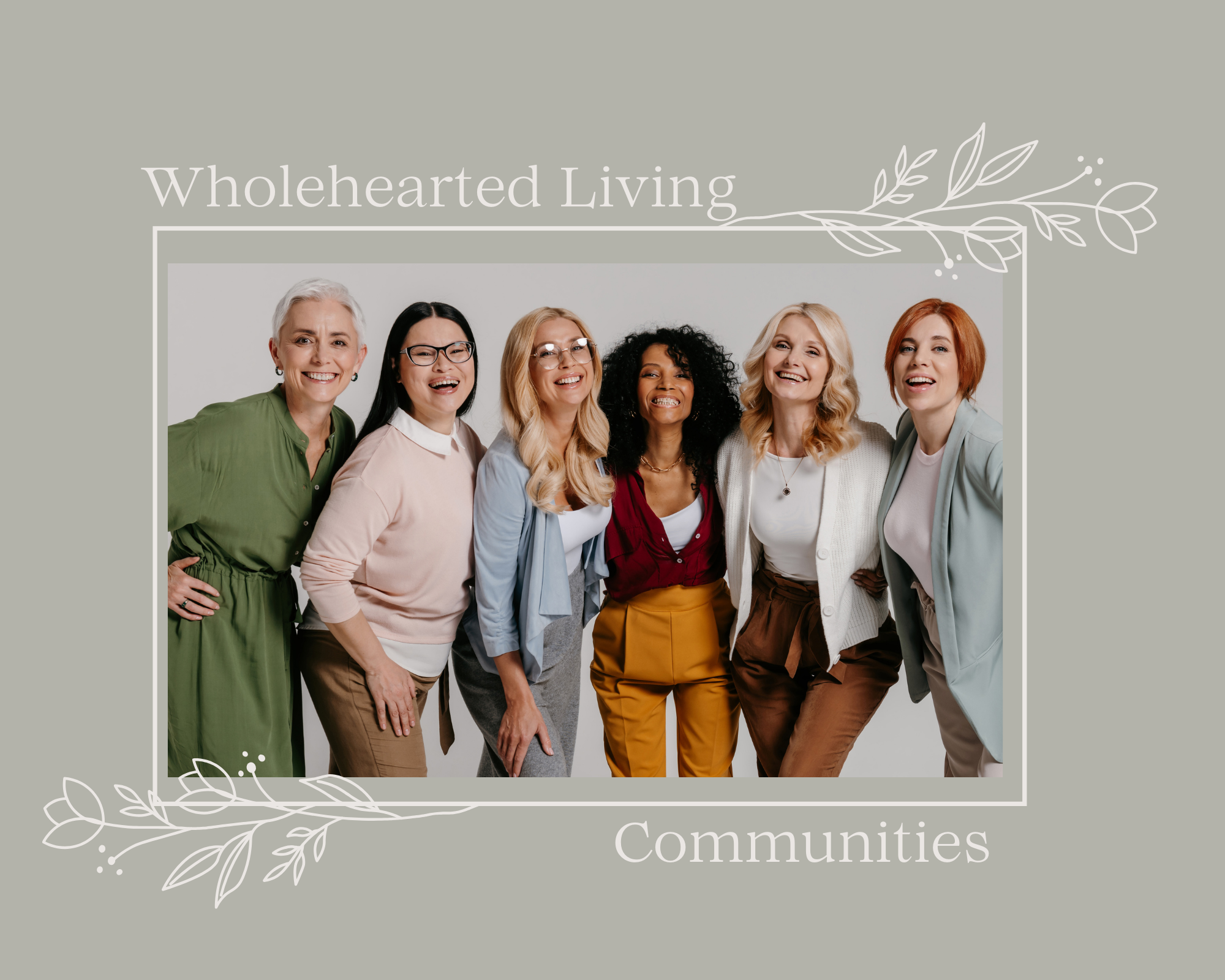 Wholehearted Living Communities